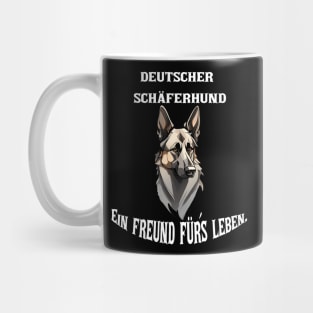 "Unsere treuen Begleiter: Deutscher Schäferhund. Ein Freund für´s Leben." Mug